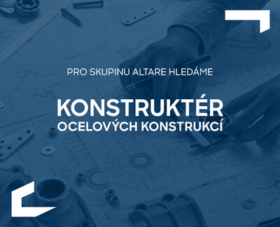 Hledáme konstruktéra ocelových konstrukcí
